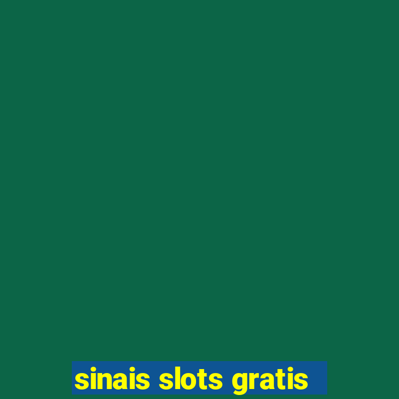 sinais slots gratis