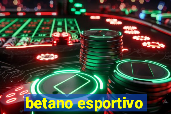 betano esportivo