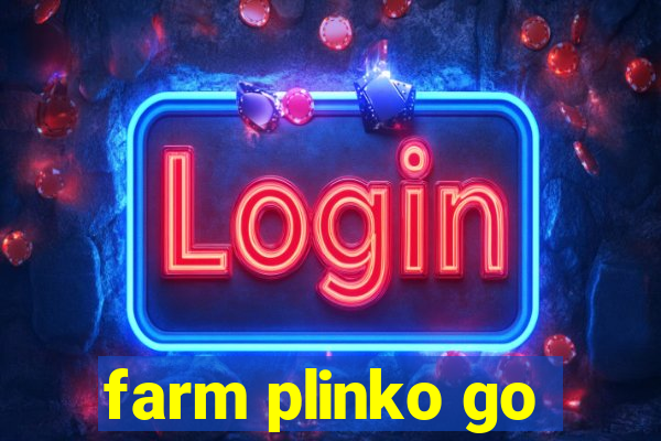 farm plinko go