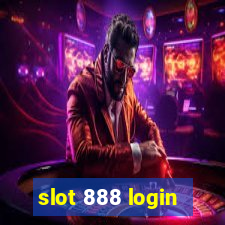 slot 888 login