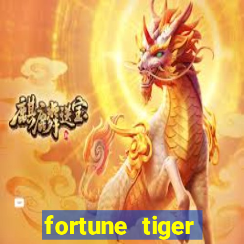 fortune tiger global bet