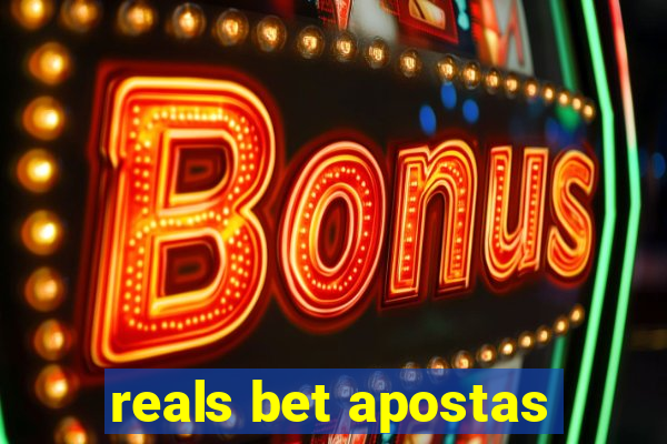 reals bet apostas