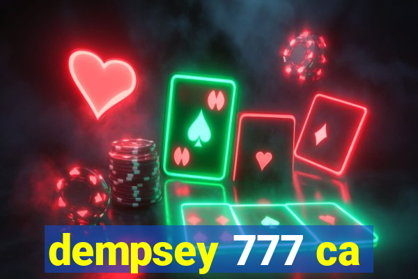 dempsey 777 ca