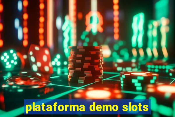 plataforma demo slots