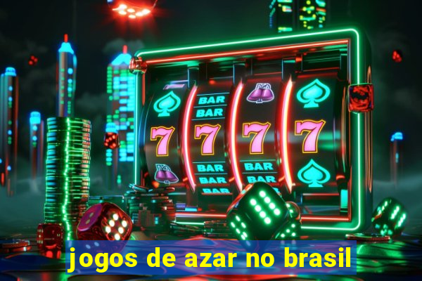 jogos de azar no brasil