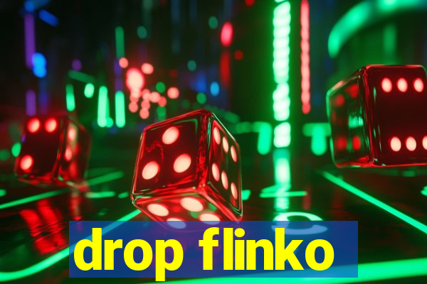 drop flinko