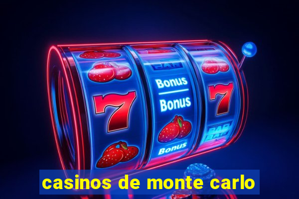 casinos de monte carlo