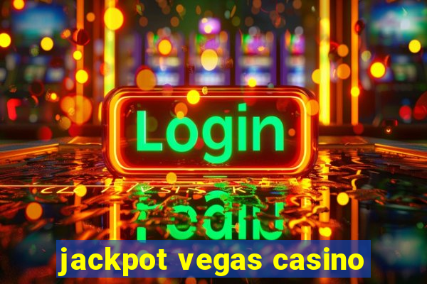 jackpot vegas casino