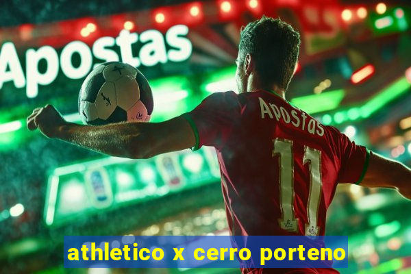 athletico x cerro porteno