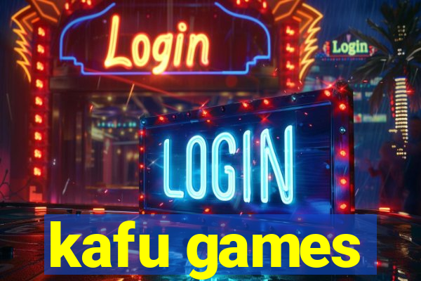 kafu games