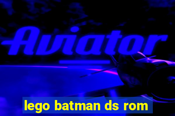 lego batman ds rom