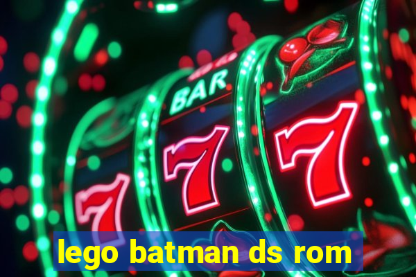 lego batman ds rom