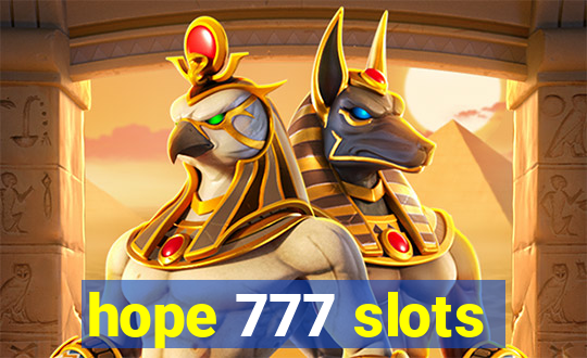 hope 777 slots