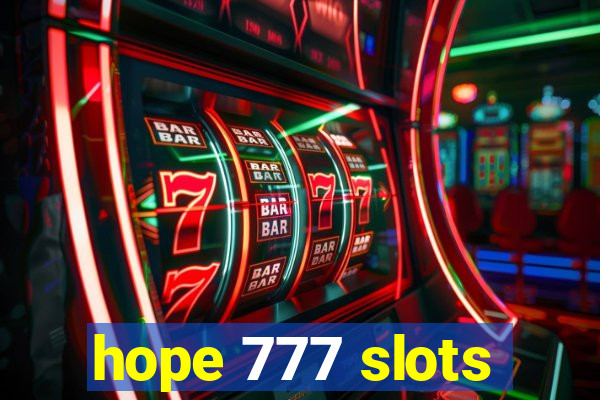 hope 777 slots