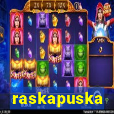 raskapuska