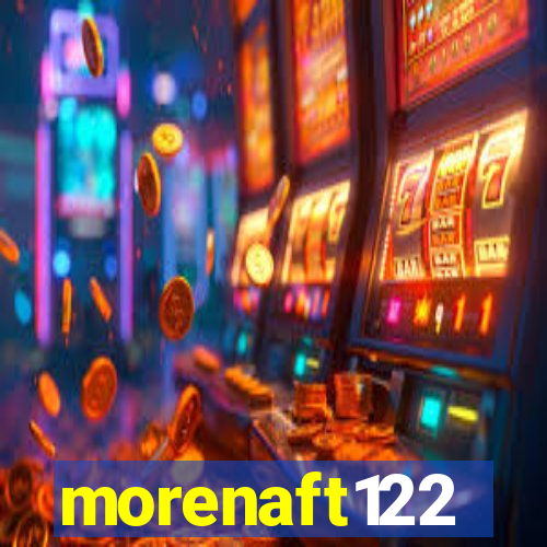 morenaft122