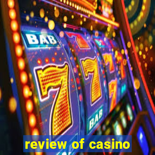 review of casino