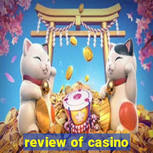 review of casino