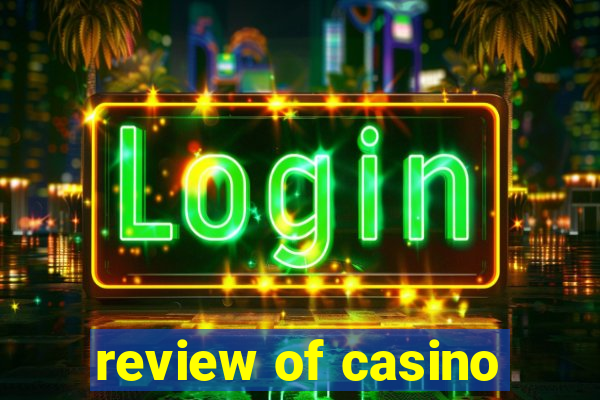 review of casino