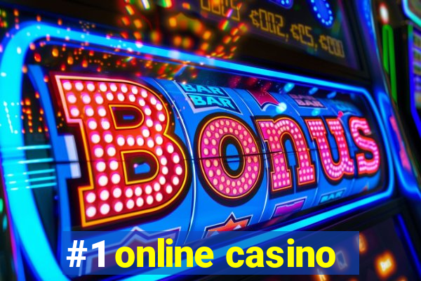 #1 online casino