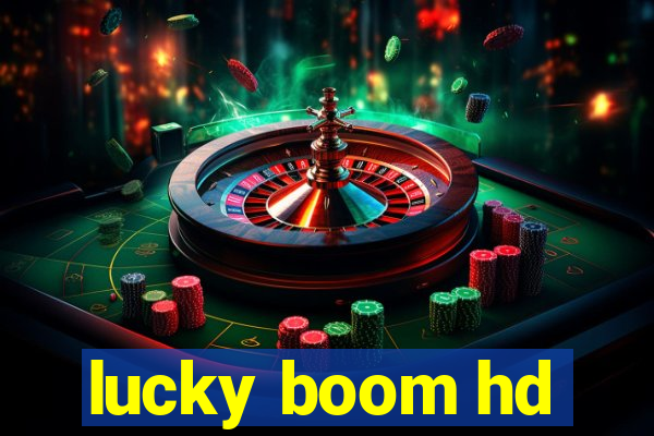 lucky boom hd