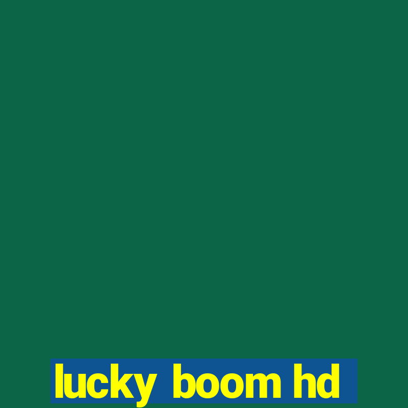 lucky boom hd