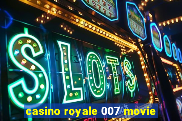 casino royale 007 movie