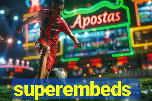 superembeds