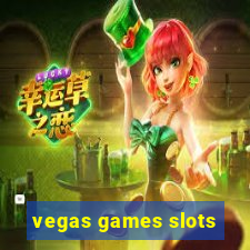 vegas games slots