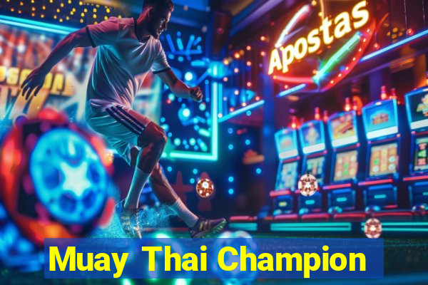 Muay Thai Champion