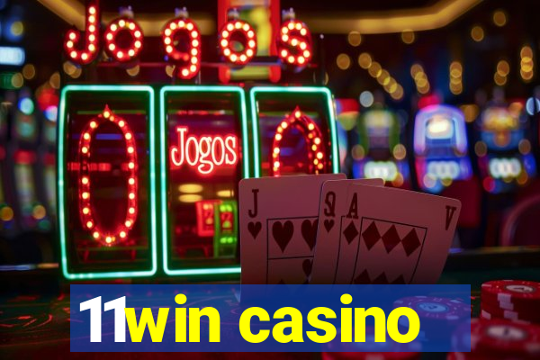 11win casino