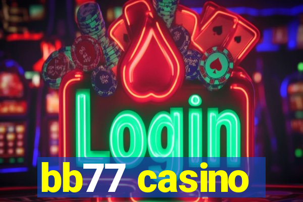 bb77 casino