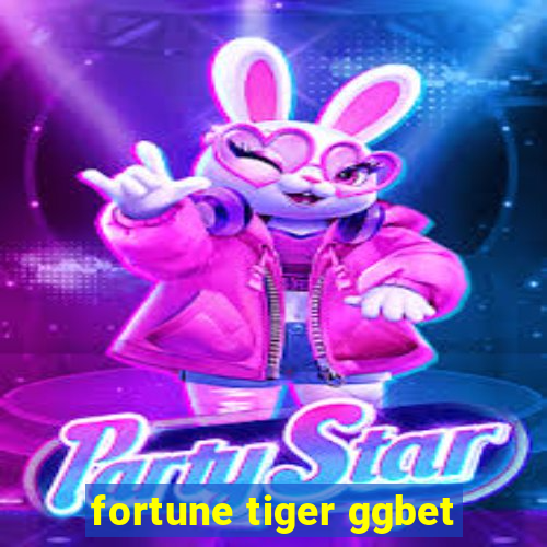 fortune tiger ggbet