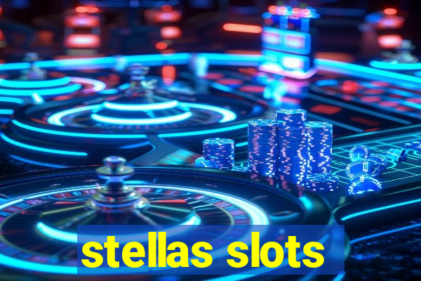 stellas slots