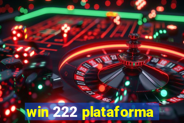 win 222 plataforma