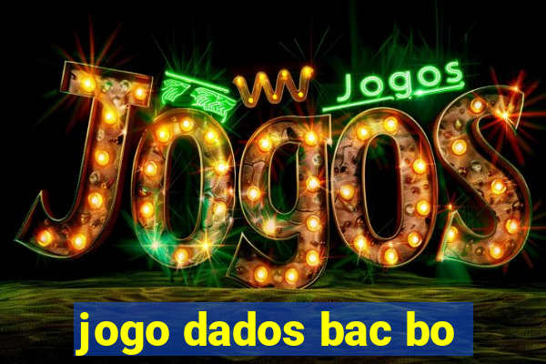 jogo dados bac bo