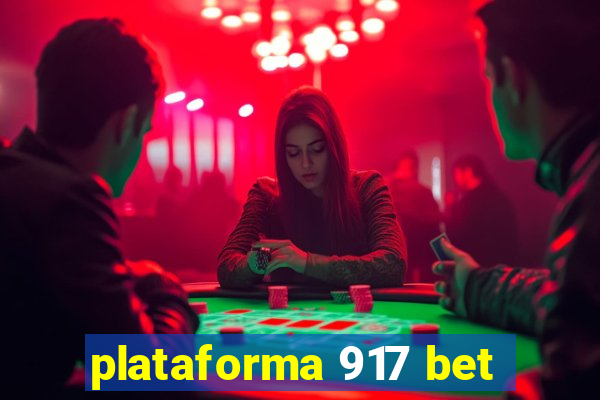 plataforma 917 bet