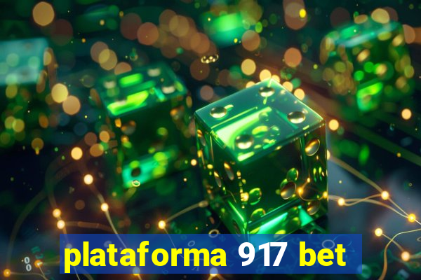 plataforma 917 bet