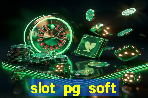 slot pg soft porcentagem demo