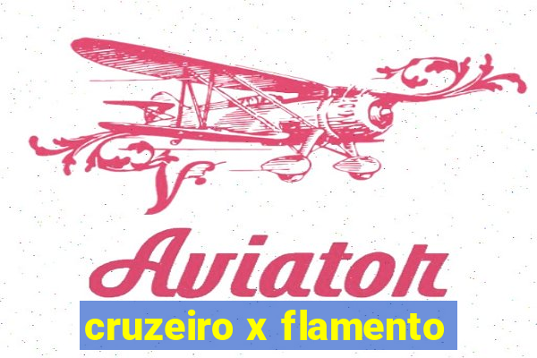 cruzeiro x flamento