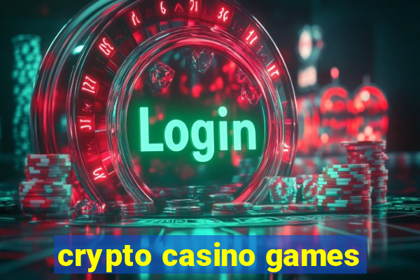 crypto casino games