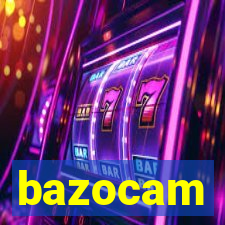 bazocam