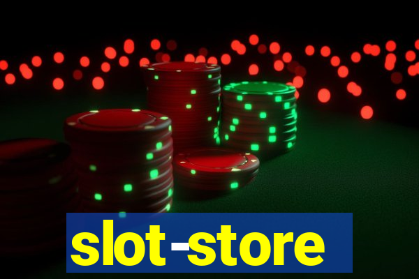 slot-store