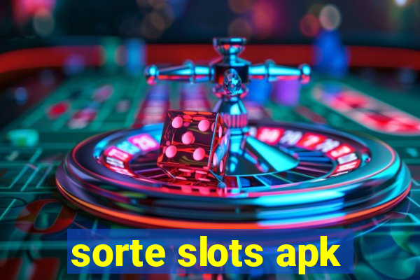 sorte slots apk