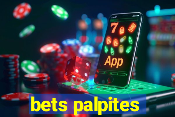 bets palpites