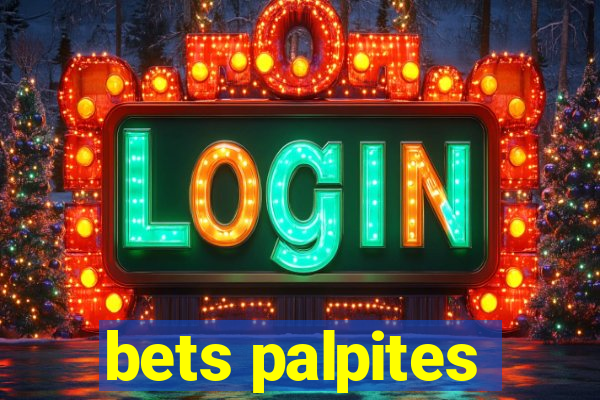 bets palpites