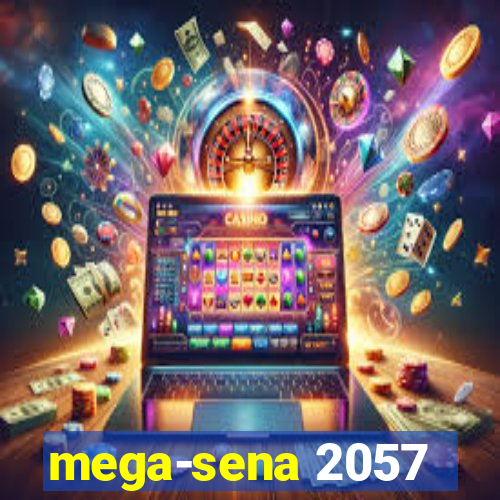 mega-sena 2057