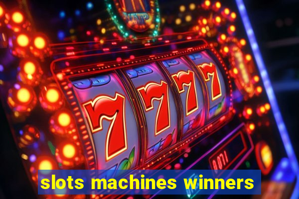 slots machines winners