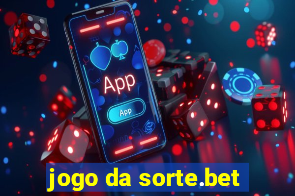 jogo da sorte.bet