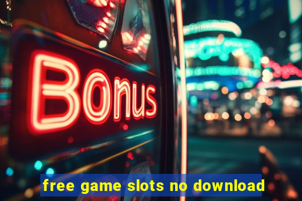 free game slots no download